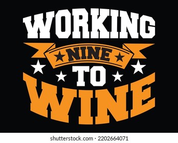 Wine t-shirt design  vector file