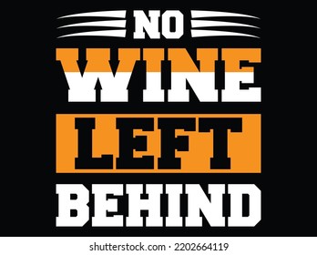 Wine t-shirt design  vector file