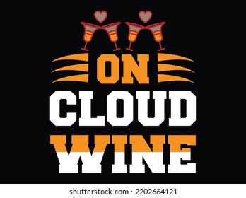 Wine t-shirt design  vector file