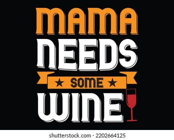 Wine t-shirt design  vector file