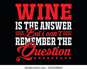 Wine t-shirt design vector file