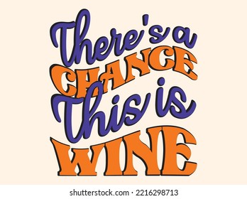 Wine t-shirt design vector file