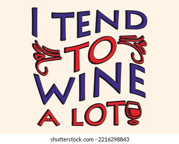 Wine t-shirt design vector file