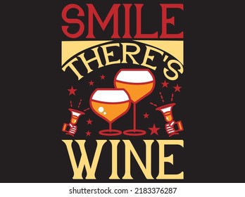 Wine  typography t-shirt design vector file
