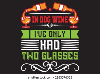 Wine  typography t-shirt design vector file