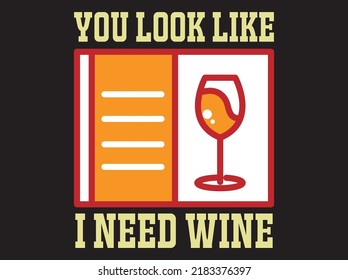 Wine  typography t-shirt design vector file