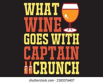 Wine  typography t-shirt design vector file