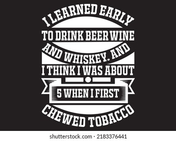 Wine  typography t-shirt design vector file