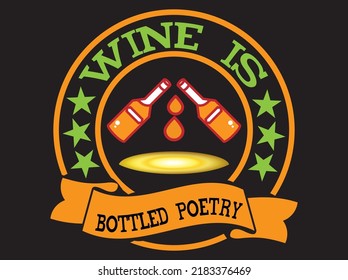 Wine  typography t-shirt design vector file