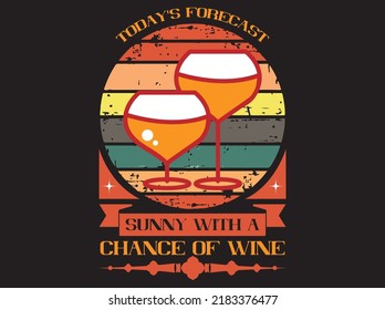 Wine  typography t-shirt design vector file