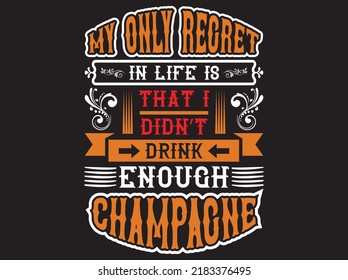 Wine  typography t-shirt design vector file