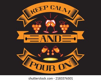 Wine  typography t-shirt design vector file