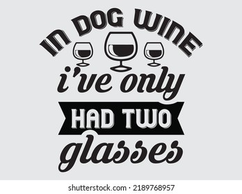Wine typography t-shirt design  vector file