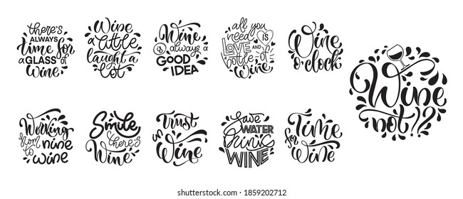 Wine vector hand lettering quotes set. Inspirational typography for bar, pub menu, prints, labels and logo design.