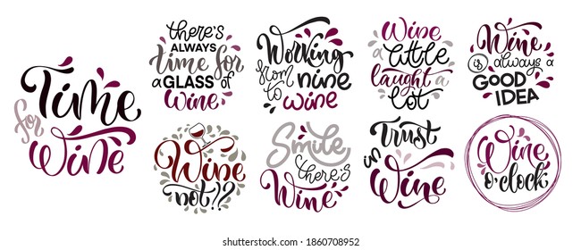 Wine vector hand lettering quotes set. Inspirational typography for bar, pub menu, prints, labels and logo design.