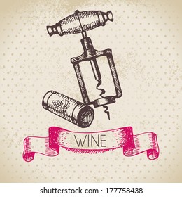 Wine vintage background. Hand drawn sketch illustration