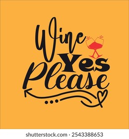 Wine Yes Please design cut file