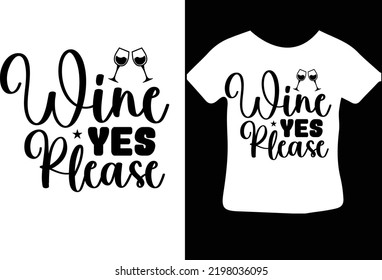 Wine Yes Please Svg Design