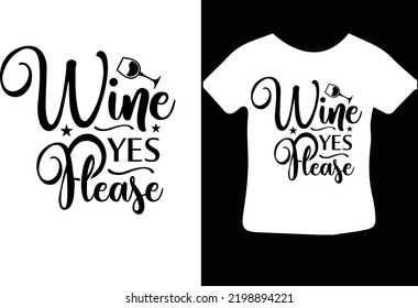 Wine Yes Please Svg Design