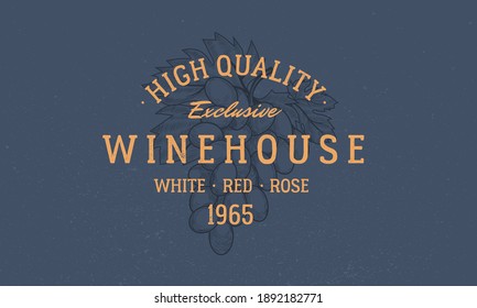 Winehouse logo. Vintage hipster design. Grapes isolated on dark blue background. High quality, exclusive. Emblem, poster for vineyards, restaurant. Vector illustration