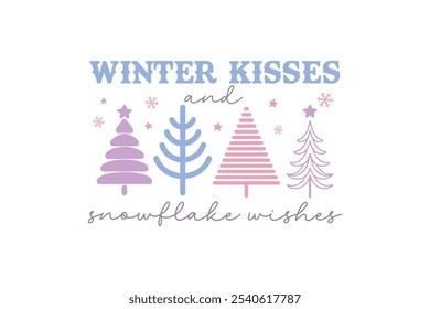 Winer kisses and snowflake wishes, Winter Quote T Shirt Design