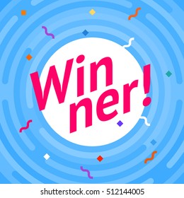 Winer sign. Congratulations win banner. Flat vector winner illustration. Victory banner with lines, rounded corners. Hipster winning card. Success design. Vector conquest illustration. The first place