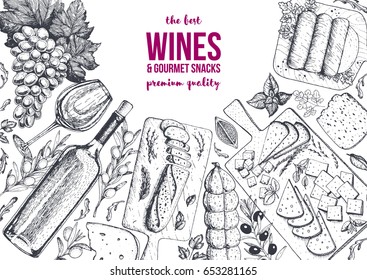 Wines and gourmet snacks frame vector illustration. Cheese, sausages, bread, grape hand drawn. Gourmet food set