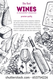 Wines and gourmet snacks frame vector illustration. Cheese, sausages, bread, grape hand drawn. Gourmet food set.