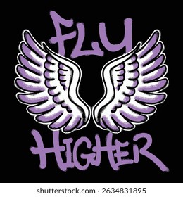 Wings with Fly Higher Urban Streetwear t shirt design