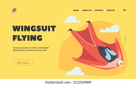 Wingsuit Flying Landing Page Template. Extreme Adventure, Sky Diving, Base Jumping And Parachuting Recreation. Character Wear Wing Suit Fly In Sky. Cartoon People Vector Illustration