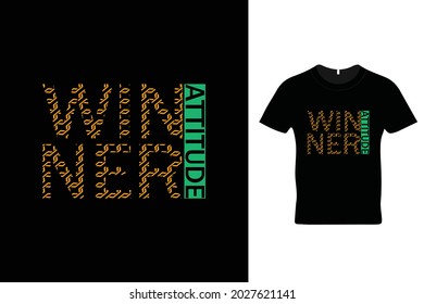 Winner attitude t shirt design.