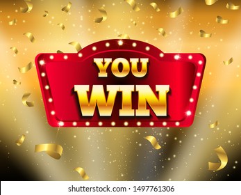 Winner banner with glowing lamps. Win congratulations vintage frame, golden congratulating framed sign with gold confetti. Vector illustration for winners of poker, cards, roulette and lottery.