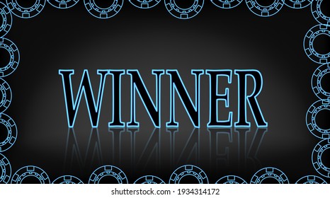 Winner banner. Neon casino chips on a black background. Vector illustration for casino apps and websites