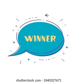 Winner banner with speech bubble isolated on white background. Handwritten doodle lettering. Templates for graphic design. Vector illustration.