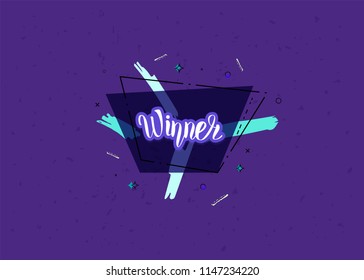 Winner card for social media network. Dark banner with geometric trapezium composition and handwritten lettering. Sticker text with decotarion and violet textured background. Vector illustration.