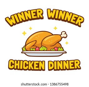 Winner Winner Chicken Dinner, Funny Saying Vector Clip Art Illustration. Cartoon Style Text And Drawing.