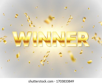 Winner gold text with glowing light and flying confetti. Explosion star background. Bright congratulations banner. You are win. Winners team. Successful champions. Vector illustration.