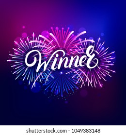 Winner hand written lettering text with colorful fireworks and celebration background. Modern brush calligraphy for greeting card, poster. Vector illustration.