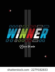 Winner illustration typography vector graphic t shirt design with attractive colourful text for using all types of fashion garments apparel industry and etc 