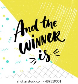 And the winner is. Giveaway banner for social media contests. Brush lettering at playful and colorful pop abstract background with squared paper, green, blue and white