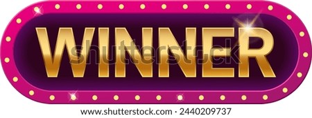 Winner label. Shining prize board in casino light style