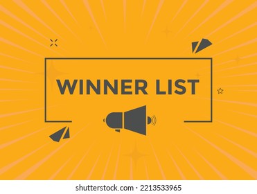 winner list text button. winner list speech bubble. label sign template. Colorful web banner. vector illustration
