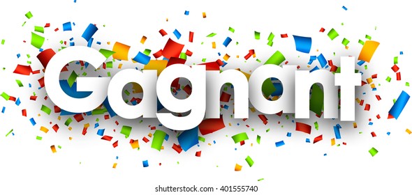 Winner paper banner with color confetti, French. Vector illustration.
