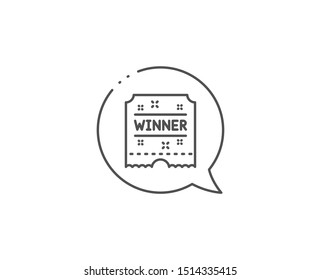 Winner ticket line icon. Chat bubble design. Amusement park award sign. Outline concept. Thin line winner ticket icon. Vector