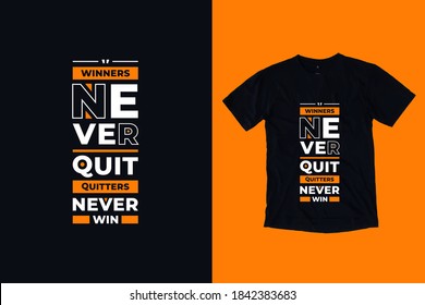 Winners never quit quitters never win modern geometric typography inspirational quotes black t shirt design