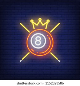 Winning pool ball neon sign. Billiard ball number eight with crown and cross of cues behind. Night bright advertisement. Vector illustration in neon style for game and success