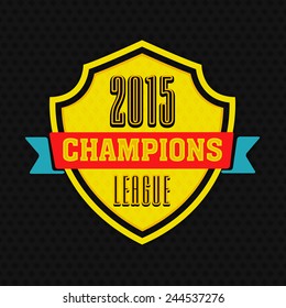 Winning shield with text 2015 Champions League on black background for Cricket sports concept.