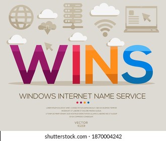 WINS mean (Windows Internet Name Service) Computer and Internet acronyms ,letters and icons ,Vector illustration.
