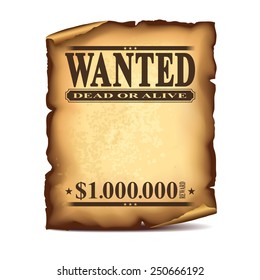 Wintage Wanted Poster Isolated On White Photo-realistic Vector Illustration