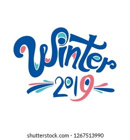 Winter 2019. Bright inscription on a white background. Vector lettering template.